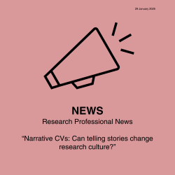 Research Professional News - "Narrative CVs: Can telling stories change researcch culture?"